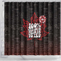 100% Canadian From Eh To Zed Shower Curtain True North Strong and Free