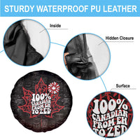 100% Canadian From Eh To Zed Spare Tire Cover True North Strong and Free