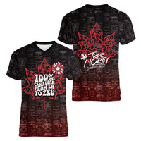 100% Canadian From Eh To Zed Women V-Neck T-Shirt True North Strong and Free