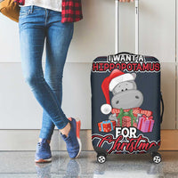 I Want A Hippopotamus Christmas Luggage Cover - Wonder Print Shop
