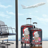 I Want A Hippopotamus Christmas Luggage Cover - Wonder Print Shop