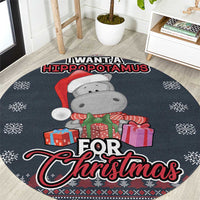 I Want A Hippopotamus Christmas Round Carpet