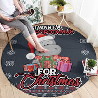 I Want A Hippopotamus Christmas Round Carpet