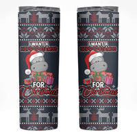 I Want A Hippopotamus Christmas Skinny Tumbler - Wonder Print Shop