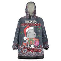 I Want A Hippopotamus Christmas Wearable Blanket Hoodie - Wonder Print Shop