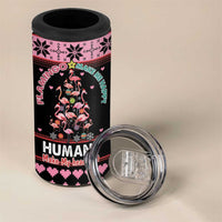 Flamingo Make Me Happy Christmas Tree 4 in 1 Can Cooler Tumbler Human Make My Head Hurt - Wonder Print Shop