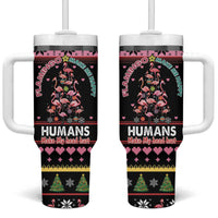 Flamingo Make Me Happy Christmas Tree Tumbler With Handle Human Make My Head Hurt - Wonder Print Shop