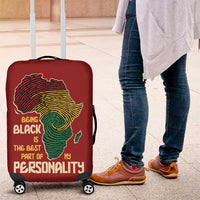 Being Black Is The Best Part Of My Personality Luggage Cover African Map Fingerprint