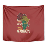 Being Black Is The Best Part Of My Personality Tapestry African Map Fingerprint
