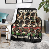 Never Apologize for Being Proudly Black Blanket African Human