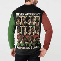 Never Apologize for Being Proudly Black Button Sweatshirt African Human - Wonder Print Shop