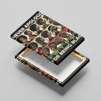 Never Apologize for Being Proudly Black Canvas Wall Art African Human - Wonder Print Shop