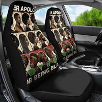 Never Apologize for Being Proudly Black Car Seat Cover African Human - Wonder Print Shop