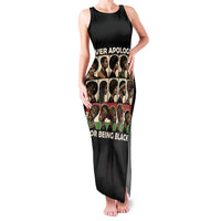 Never Apologize for Being Proudly Black Family Matching Tank Maxi Dress and Hawaiian Shirt African Human - Wonder Print Shop
