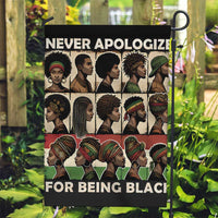 Never Apologize for Being Proudly Black Garden Flag African Human - Wonder Print Shop