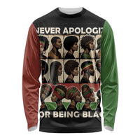 Never Apologize for Being Proudly Black Long Sleeve Shirt African Human - Wonder Print Shop