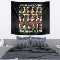 Never Apologize for Being Proudly Black Tapestry African Human - Wonder Print Shop