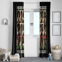 Never Apologize for Being Proudly Black Window Curtain African Human - Wonder Print Shop