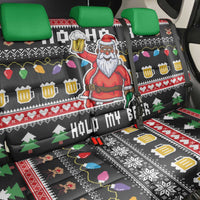 Ho Ho Ho Hold My Beer Santa African Back Car Seat Cover Laugh With Beer On Christmas - Wonder Print Shop