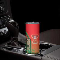 Portugal Football Skinny Tumbler Selecao das Quinas Soccer - Road To Champion