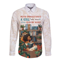 Never Underestimate A Girl Who Loves Reading Books Long Sleeve Button Shirt
