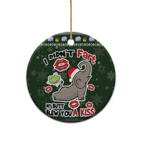 Elephant I Didnt Fart My Butt Blew You A Kiss Ceramic Ornament Elephant Christmas DT04 - Wonder Print Shop