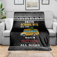 Drive School Bus All Day Blanket Watch Hallmark Christmas Movies All Night