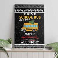 Drive School Bus All Day Canvas Wall Art Watch Hallmark Christmas Movies All Night DT04 - Wonder Print Shop