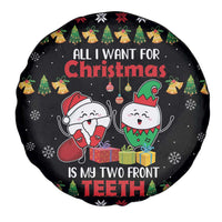 All I Want For Christmas Is My Two Front Teeth Spare Tire Cover DT04 - Wonder Print Shop