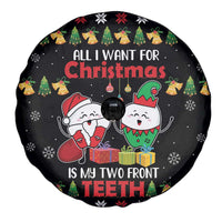 All I Want For Christmas Is My Two Front Teeth Spare Tire Cover DT04 - Wonder Print Shop