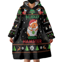 Merry Christmas Hamster Be Jolly Wearable Blanket Hoodie DT04 - Wonder Print Shop