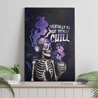 Skull Canvas Wall Art Mentally Ill But Totally Chill