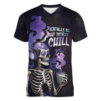 Skull Women V-Neck T-Shirt Mentally Ill But Totally Chill