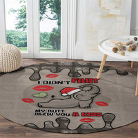 Elephant Christmas Round Carpet I Did Not Fart My Butt Blew You A Kiss - Wonder Print Shop