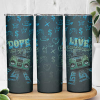 Dope Like Hip Hop Skinny Tumbler Hiphop Graffiti Style - Wonder Print Shop