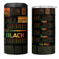 Black Music Month 4 in 1 Can Cooler Tumbler All Music Is Black Music - Wonder Print Shop