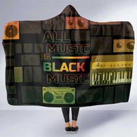 Black Music Month Hooded Blanket All Music Is Black Music - Wonder Print Shop