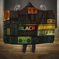 Black Music Month Hooded Blanket All Music Is Black Music - Wonder Print Shop