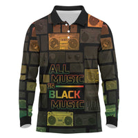 Black Music Month Long Sleeve Polo Shirt All Music Is Black Music - Wonder Print Shop