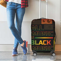 Black Music Month Luggage Cover All Music Is Black Music - Wonder Print Shop