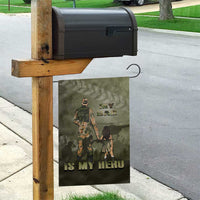 Military Fathers Day Garden Flag My Dad Is My Hero