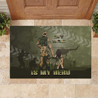 Military Fathers Day Rubber Doormat My Dad Is My Hero