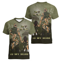 Military Fathers Day Women V-Neck T-Shirt My Dad Is My Hero
