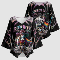 Cowboy Pride Month Sounds Gay Im in Kimono Sleeve Blouse Y2K Tribal Chrome With Rainbow Scarf Cow