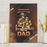 Firefighter Fathers Day Canvas Wall Art Best Dad Ever