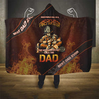 Firefighter Fathers Day Hooded Blanket Best Dad Ever