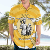 Chef Fathers Day Hawaiian Shirt Dad You're The Master Chef In My Heart