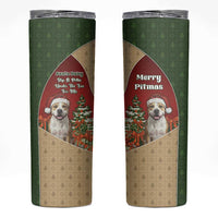 Merry Pitmas Skinny Tumbler Santa Baby Slip A Pittie Under The Tree For Me - Wonder Print Shop