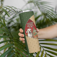 Merry Pitmas Skinny Tumbler Santa Baby Slip A Pittie Under The Tree For Me - Wonder Print Shop