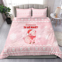 Merry Pigmas Bedding Set Is It Too Late To Be Nice - Wonder Print Shop